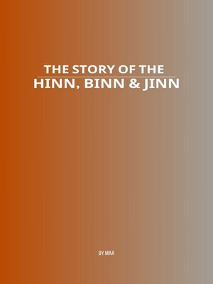 cover image of The Story of the Hinn, Binn & Jinn